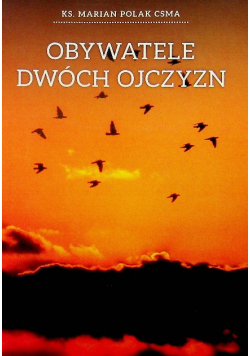 Obywatele dwóch ojczyzn