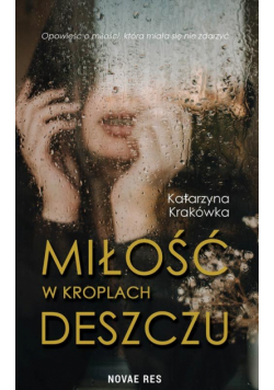 Miłość w kroplach deszczu