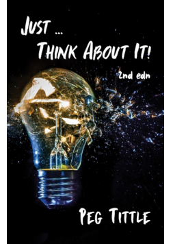 Just ... Think about It!