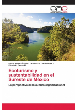 Ecoturismo y sustentabilidad en el Sureste de México