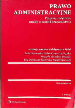 Prawo administracyjne Pojęcia instytucje zasady