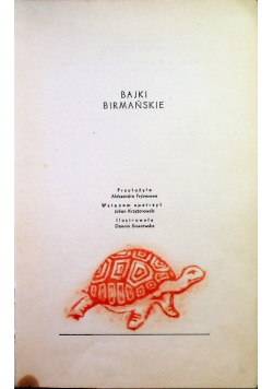 O złotym żółwiu Bajki birmańskie