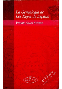 La Genealogia de Los Reyes de Espana