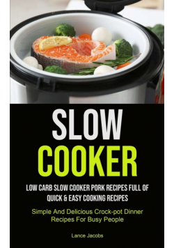 Slow Cooker