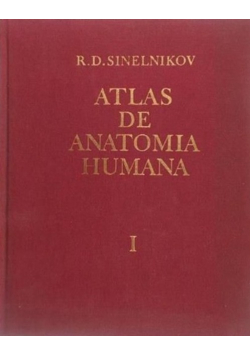 Atlas de Anatomia Humana, Tom I