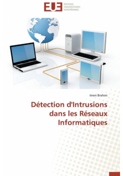 Détection d'intrusions dans les réseaux informatiques