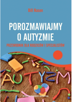 Porozmawiajmy o autyzmie
