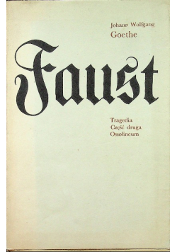 Faust Tragedia Część druga