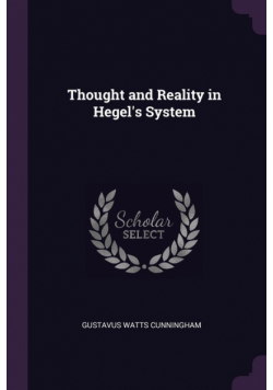 Thought and Reality in Hegel's System