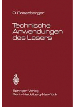 Technische Anwendungen des Lasers.