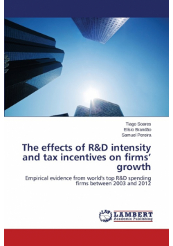 The effects of R&D intensity and tax incentives on firms' growth