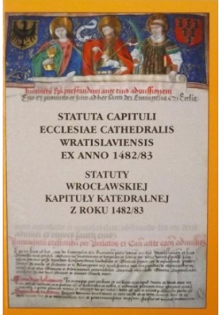 Statuty Wrocławskiej Kapituły Katedralnej z roku 1482 83