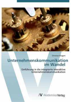 Unternehmenskommunikation im Wandel