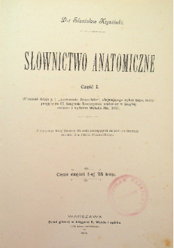 Słownictwo anatomiczne Część 1 do 3 1898 r.