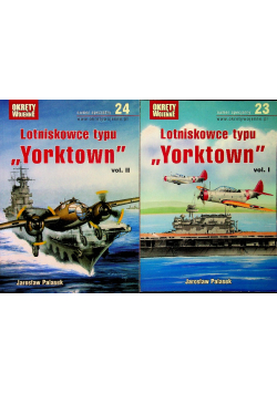Okręty wojenne numery specjalne 23 i 24 Lotniskowce typu Yorktown vol 1 i 2
