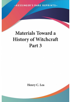Materials Toward a History of Witchcraft Part 3