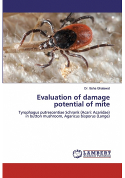 Evaluation of damage potential of mite