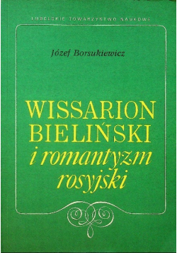 Wissarion Bieliński i romantyzm rosyjski