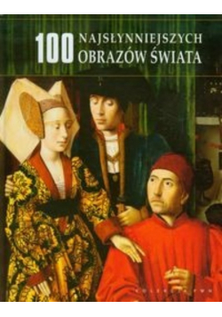 100 najsłynniejszych obrazów świata