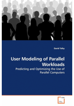 User Modeling of Parallel Workloads