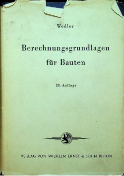 Berechnungsgrundlagen fur Bauten