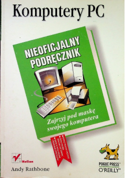 Komputery PC Nieoficjalny podręcznik