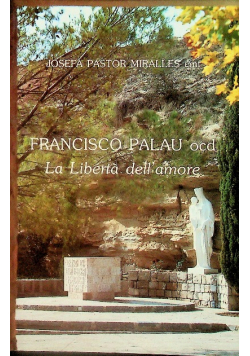 Francisco Palau La liberta dell amore