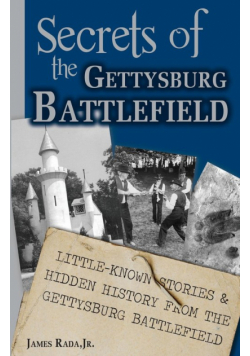 Secrets of the Gettysburg Battlefield