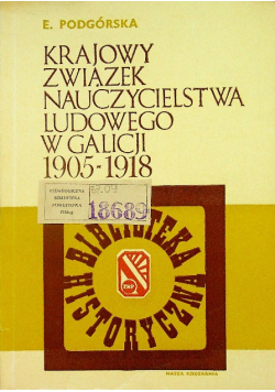Krajowy związek nauczycielstwa ludowego w Galicji 1905 1918