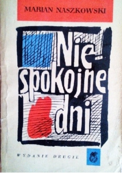 Niespokojne dni