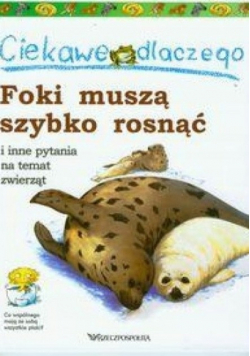 Foki muszą szybko rosnąć