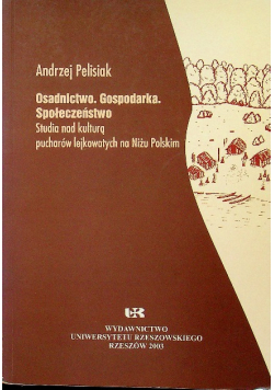 Osadnictwo gospodarka społeczeństwo