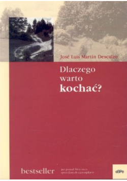 Dlaczego warto kochać