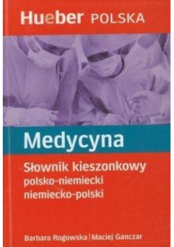Medycyna. Słownik kieszonkowy pol-niem-pol