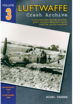 Luftwaffe Crash Archive Volume 3