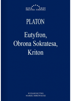 Eutyfron Obrona Sokratesa Kriton