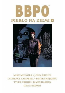 BBPO. Piekło na Ziemi T.3