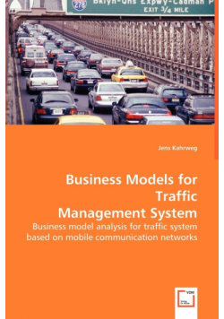 Business Models for Traffic Management System