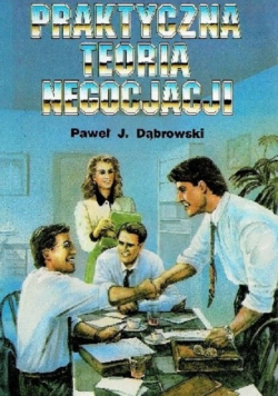 Praktyczna teoria negocjacji
