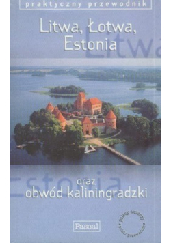 Litwa Łotwa Estonia oraz obwód kaliningradzki
