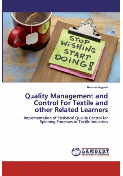 Quality Management and Control For Textile and other Related Learners