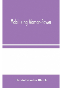 Mobilizing Woman-Power