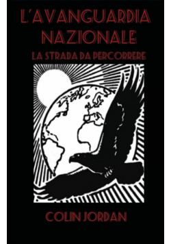 L'Avanguardia Nazionale - La Strada da Percorrere