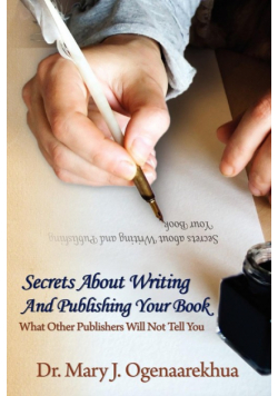 Secrets About Writing And Publishing Your Book