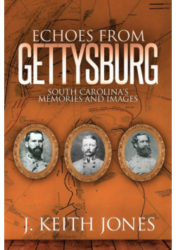 Echoes from Gettysburg