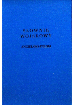 Słownik Wojskowy Angielsko Polski