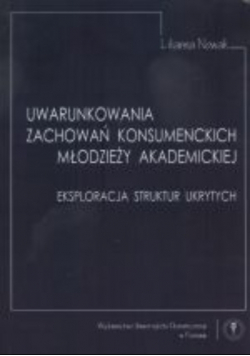 Uwarunkowania zachowań konsumenckich młodzieży akademickiej