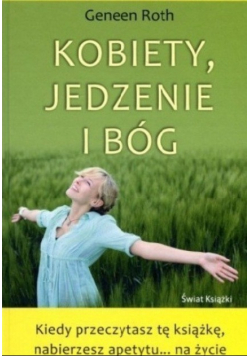 Kobiety jedzenie i Bóg