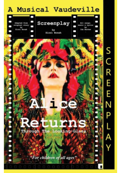 Alice Returns Through The Looking-Glass