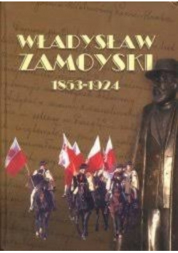 Władysław Zamoyski 1853 - 1924
